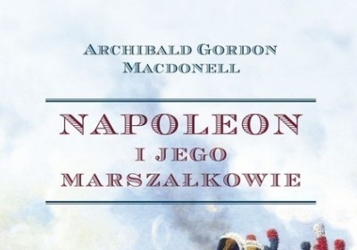 Napoleon i jego marszałkowie